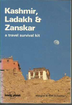 Kashmir, Ladakh & Zanskar. A travel survival kit