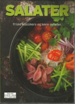 Salater. Friske klassikere og lekre nyheter
