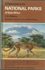 National Parks of east Africa (A field guide to the)