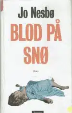 Nesbø, Jo: Blod på snø