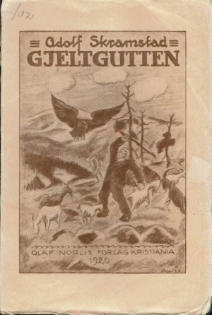Gjeltgutten. Fortælling