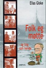 Folk eg møtte - og ting som hende
