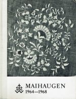 Maihaugen 1964 - 1968