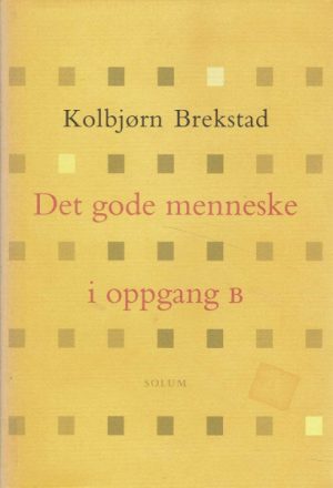 Det gode menneske i oppgang B