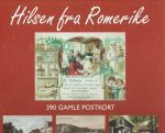 Hilsen fra Romerike. 390 gamle postkort