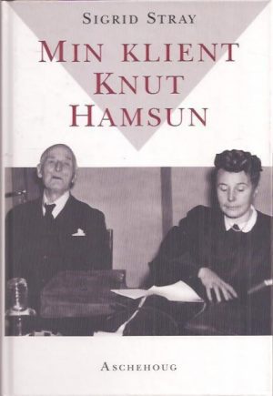 Min klient Knut Hamsun
