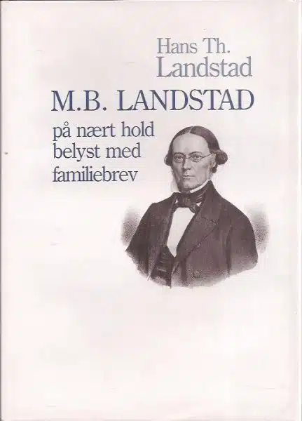 M.B.Landstad på nært hold belyst med familiebrev