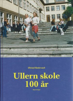 Ullern skole 100 år