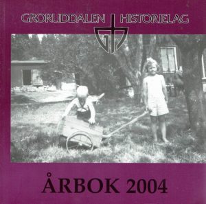 Groruddalen Historielag. Årbok 2004