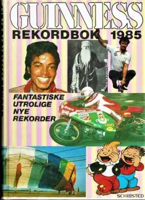 Guinness Rekordbok 1985. Først og Størst. 10.utg.