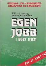Egen jobb i eget hjem