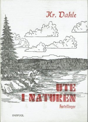 Ute i naturen. Noveller