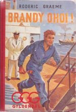 Graeme, Roderic: Brandy ohoi!