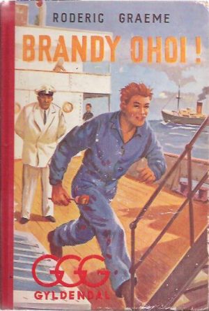Graeme, Roderic: Brandy ohoi!