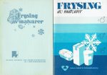 Frysing av matvarer + Hjemmefrysing
