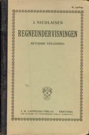 Regneundervisningen i barneskolen. Metodisk veiledning