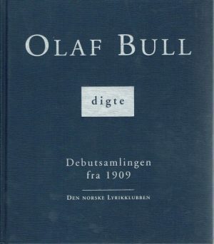 Digte - Debutsamlingen fra 1909