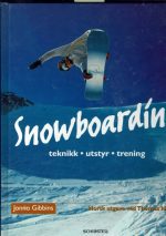 Snowboarding   -   teknikk-utstyr-trening
