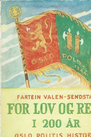 For lov og rett i 200 år   -   Oslo Politis historie