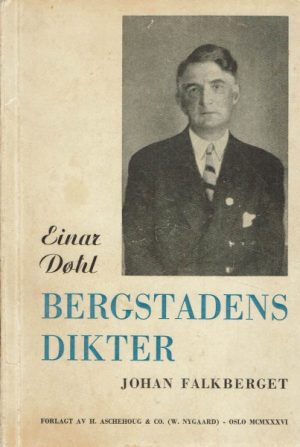 Bergstadens dikter Johan Falkberget
