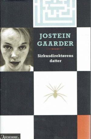 Gaarder, Jostein: Sirkusdirektørens datter