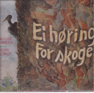 Ei høring for skogen