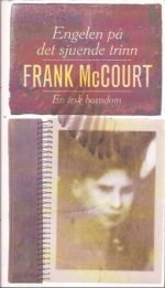 McCourt, Frank: Engelen på det sjuende trinn. En irsk barndom