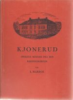 Harboe, L.: Kjonerud. Spredte minner fra mit barndomshjem