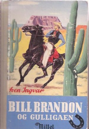 Bill Brandon og gulligaen