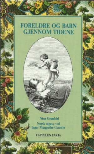 Foreldre og barn gjennom tidene