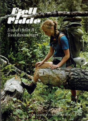 Den norske turistforening 1981 Fjell og vidde Ferdesl i fjellet II