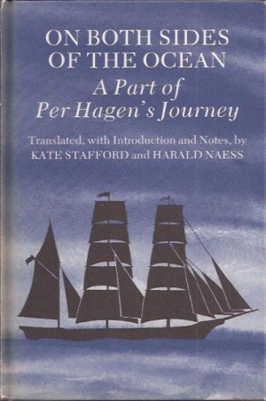 On Both Sides of The Ocean. A part of Per Hagen's Journey
