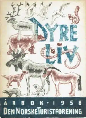 DNTs årbok 1958. Emne: Dyreliv.