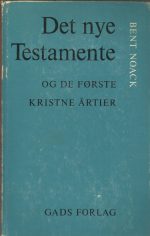 Det Nye Testamente og de første kristne årtier