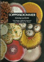 Soppsykdommer. Mykologi og klinikk