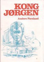 Kong Jørgen. Roman
