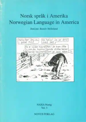 Norsk språk i Amerika/Norwegian Language in America