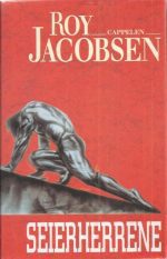Jacobsen, Roy: Seierherrene