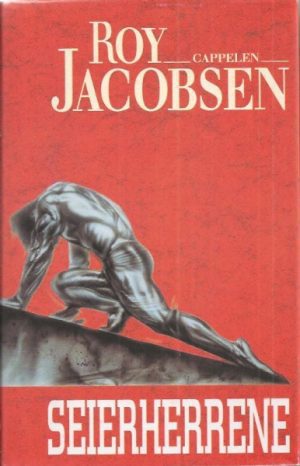 Jacobsen, Roy: Seierherrene