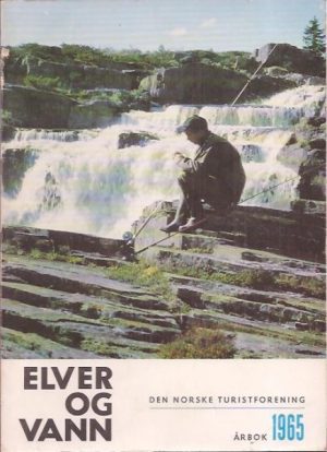 DNT`s årbok 1965    -    elver og vann