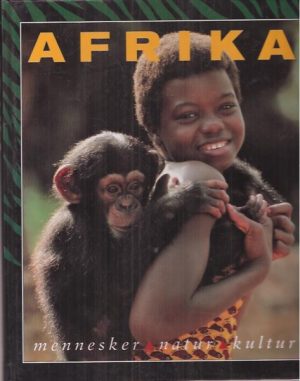 Afrika. Mennesker, natur, kultur