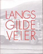 Langs gilde veier. Gilde Norsk Kjøtt 1931-2006