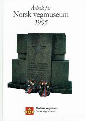 Årbok for Norsk vegmuseum 1995