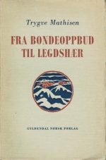 Fra bondeoppbud til legdshær