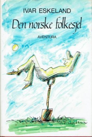 Den norske folkesjel. Kåserier