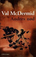 McDermid, Val: Andres nød