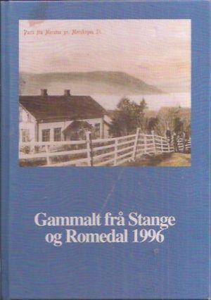 Gammalt frå Stange og Romedal 1996
