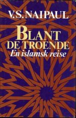 Blant de troende. En islamsk reise