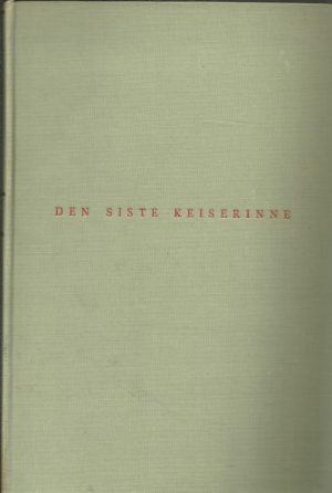 Den siste keiserinne