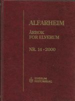 Alfarheim. Årbok for Elverum nr. 14/2000